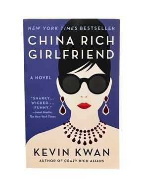 Kevin Kwan China Rich Girlfriend Paperback - Crazy Rich Asians Sequel